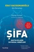 Sifa - Hastaliklarin Duygusal Sebepleri - Eray Haciosmanoglu