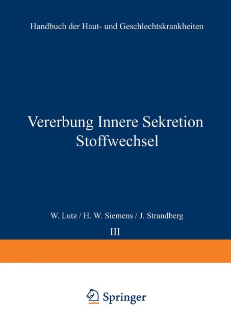 Vererbung Innere Sekretion Stoffwechsel - W. Lut?, H. W. Siemens, J. Strandberg