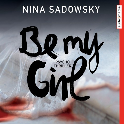 Be my Girl - Nina Sadowsky