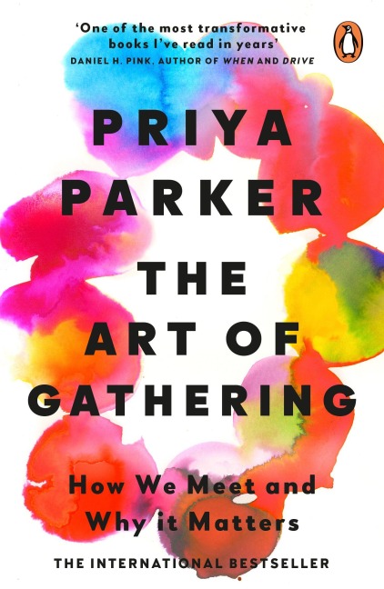 The Art of Gathering - Priya Parker