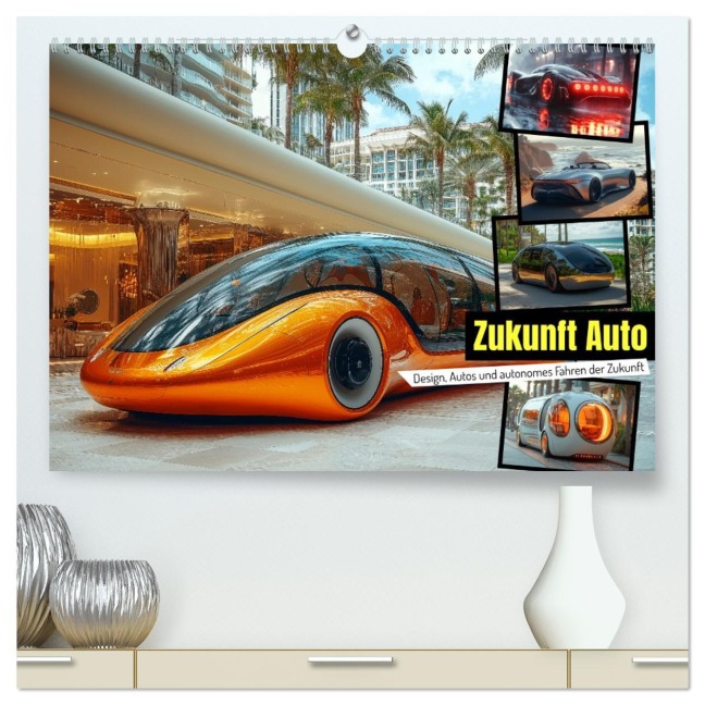 Zukunft Auto - Design, Autos und autonomes Fahren der Zukunft (hochwertiger Premium Wandkalender 2026 DIN A2 quer), Kunstdruck in Hochglanz - Mb Fotografie