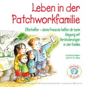 Cover-Bild zum Titel 'Leben in der Patchworkfamilie' von 'Cynthia Geisen'