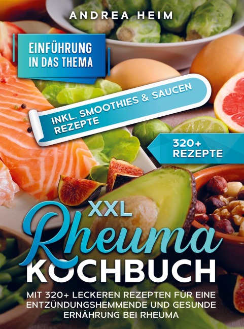 XXL Rheuma Kochbuch - Andrea Heim