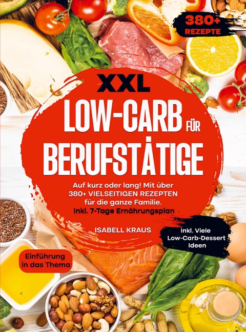 XXL Low-Carb für Berufstätige - Isabell Kraus