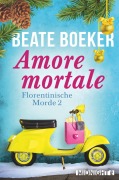 Cover-Bild zum Titel 'Amore mortale' von 'Beate Boeker'