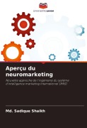 Cover-Bild zum Titel 'Aperçu du neuromarketing' von 'Md. Sadique Shaikh'