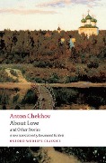 Cover-Bild zum Titel 'About Love and Other Stories' von 'Anton Chekhov, Rosamund Bartlett'