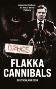 Cover-Bild zum Titel 'Flakka-Cannibals' von 'Klaus-Bernd Padberg, Jacqueline Padberg'