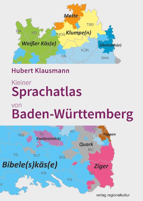 Kleiner Sprachatlas von Baden-Württemberg - Hubert Klausmann