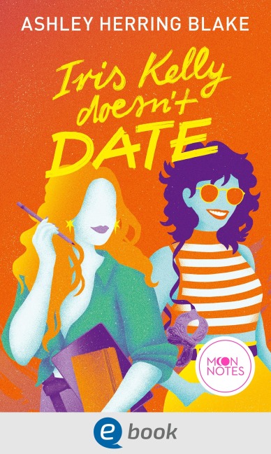 Bright Falls 3. Iris Kelly Doesn't Date - Ashley Herring Blake