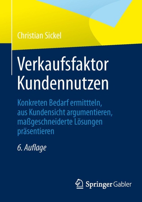 Verkaufsfaktor Kundennutzen - Christian Sickel
