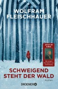 Schweigend steht der Wald - Wolfram Fleischhauer