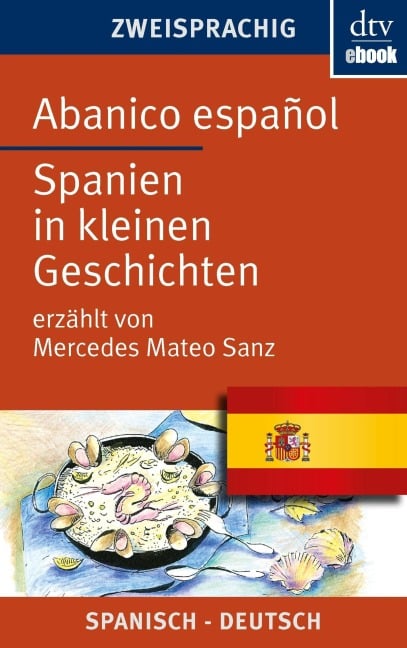Abanico español Spanien in kleinen Geschichten - Mercedes Mateo Sanz