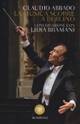 Cover-Bild zum Titel 'La musica scorre a Berlino. Conversazione con Lidia Bramani' von 'Claudio Abbado, Lidia Bramani'