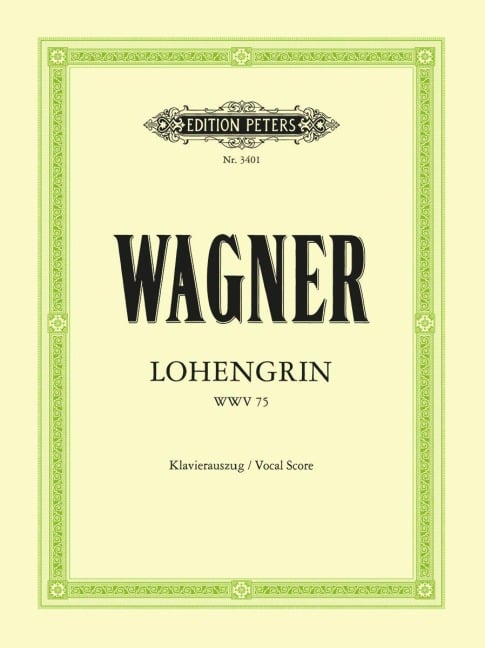 Lohengrin (Oper in 3 Akten) WWV 75 - Richard Wagner