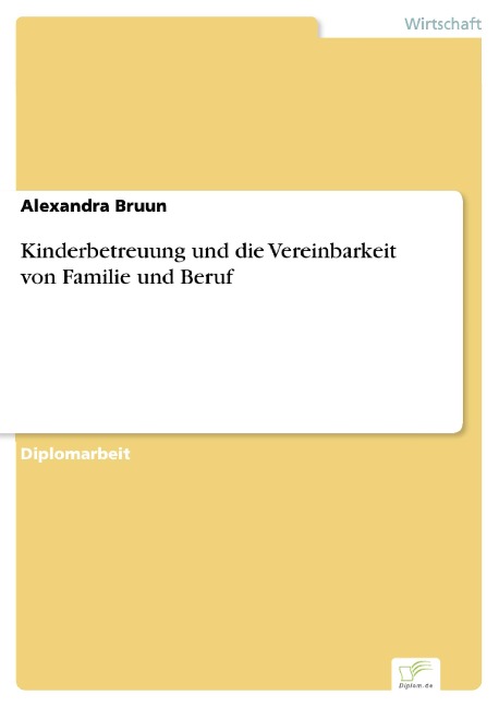 Kinderbetreuung und die Vereinbarkeit von Familie und Beruf - Alexandra Bruun
