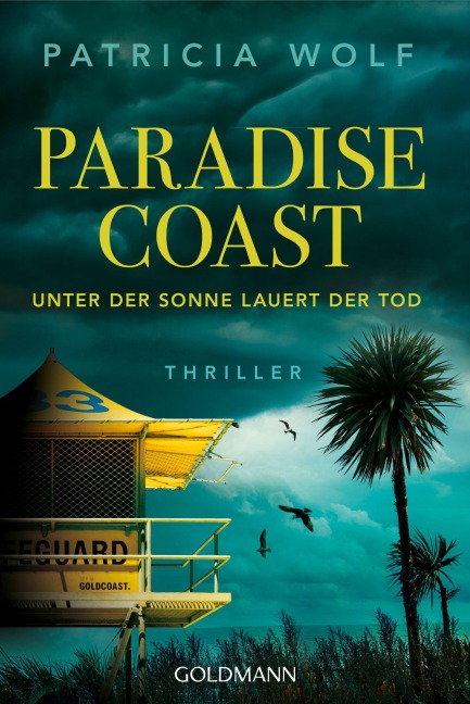 Paradise Coast - Unter der Sonne lauert der Tod - Patricia Wolf