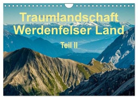 Traumlandschaft Werdenfelser Land - Teil II (Wandkalender 2024 DIN A4 quer), CALVENDO Monatskalender - Erhard Hess
