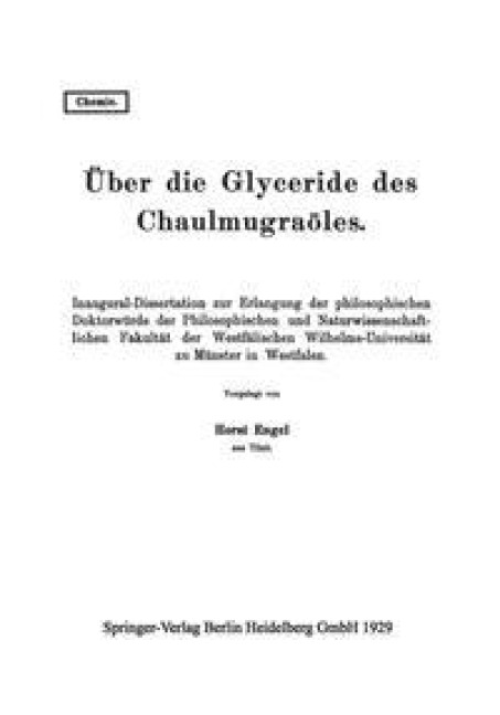 Über die Glyceride des Chaulmugraöles - Horst Engel