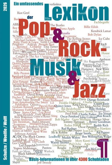 Ein umfassendes Lexikon der Pop-, Rock- und Jazz-Musik - Peter Wulff, Jan M. Schultze, Marcus A. Woelfle