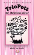 Cover-Bild zum Titel 'TrioPott' von 'Uta Baumeister, Maja Vandenwald, Martina Grünebaum'