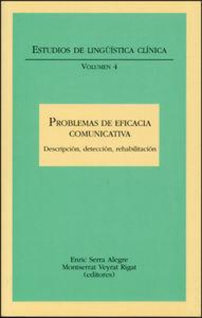 Problemas de eficacia comunicativa - Enrique Serra Alegre