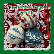 Cover-Bild zum Titel 'Christbaumkugeln stricken' von 'Marion Von Gratkowski'