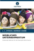 Cover-Bild zum Titel 'WEIBLICHES UNTERNEHMERTUM' von 'L. L. ATHSIE à BAMBAE CANNE'