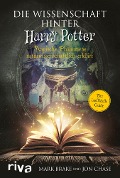 Cover-Bild zum Titel 'Die Wissenschaft hinter Harry Potter' von 'Mark Brake, Jon Chase'