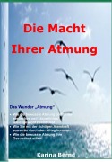 Cover-Bild zum Titel 'Die Macht der Atmung' von 'Karina Bernd'