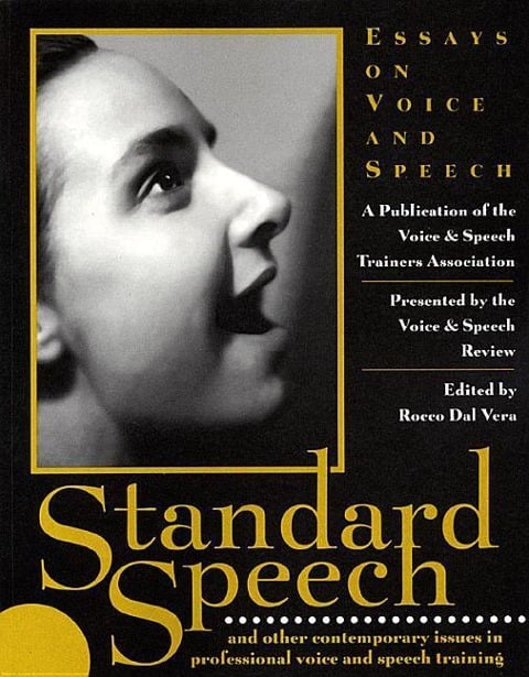 Standard Speech - Vasta Publishing (Voice & Speech Trainer, Rocco Dal Vera, Vasta