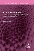Cover-Bild zum Titel 'Art in a Machine Age' von 'Maxwell Fry'