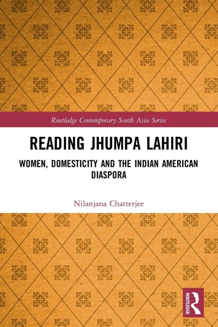 Reading Jhumpa Lahiri - Nilanjana Chatterjee