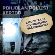 Cover-Bild zum Titel 'Lahjontaa ja HIV-todistusväärennöksiä' von 'Eri Tekijöitä'