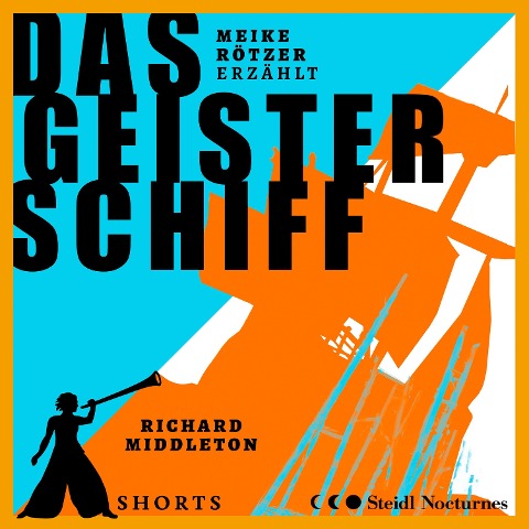 Das Geisterschiff - Richard Middleton, Meike Rötzer
