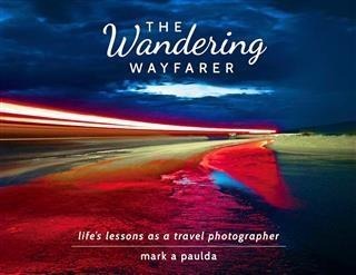 Wandering Wayfarer - Mark A Paulda
