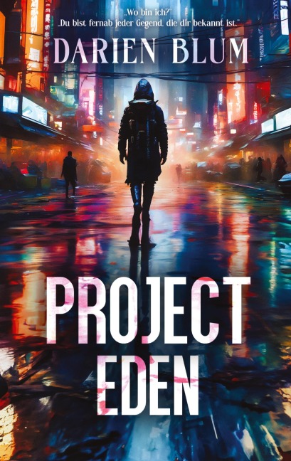 Project Eden - Darien Blum