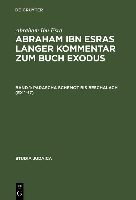 Abraham ibn Esras langer Kommentar zum Buch Exodus - Abraham Ibn Esra
