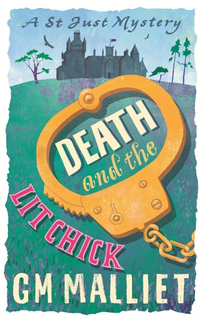 Death and the Lit Chick - G. M. Malliet