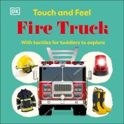 Cover-Bild zum Titel 'Touch and Feel Fire Truck' von 'Dk'