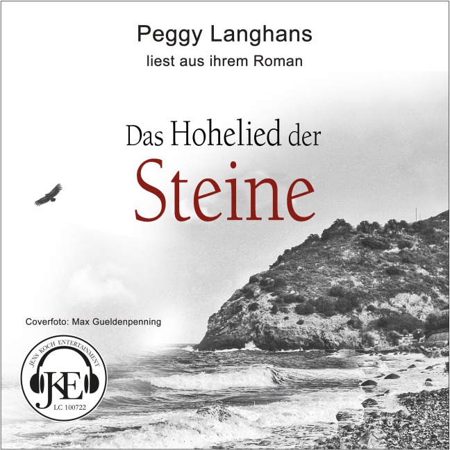 Das Hohelied der Steine - Peggy Langhans