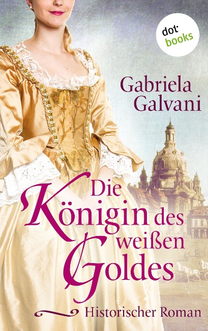 Die Königin des weißen Goldes - Gabriela Galvani