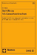 Cover-Bild zum Titel 'Beihilfe zu NS-Gewaltverbrechen' von 'Lisa Baun'