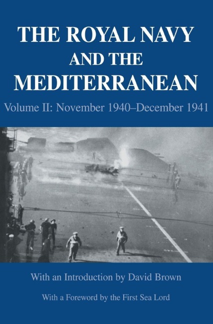 The Royal Navy and the Mediterranean - David Brown