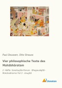 Cover-Bild zum Titel 'Vier philosophische Texte des Mahâbhâratam' von 'Otto Strauss, Paul Deussen'