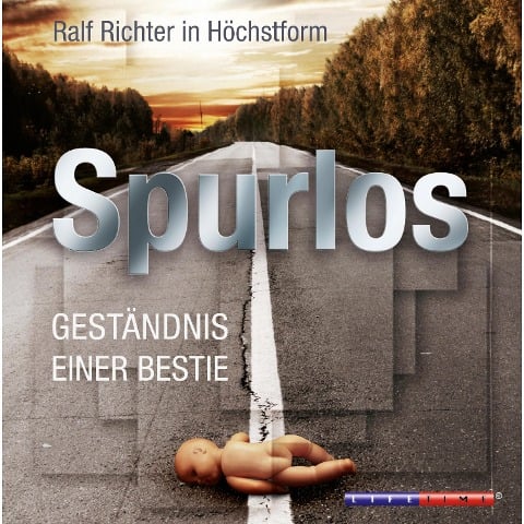 Spurlos - Geständnis einer Bestie (Ungekürzt) - Ralf M. Huhn