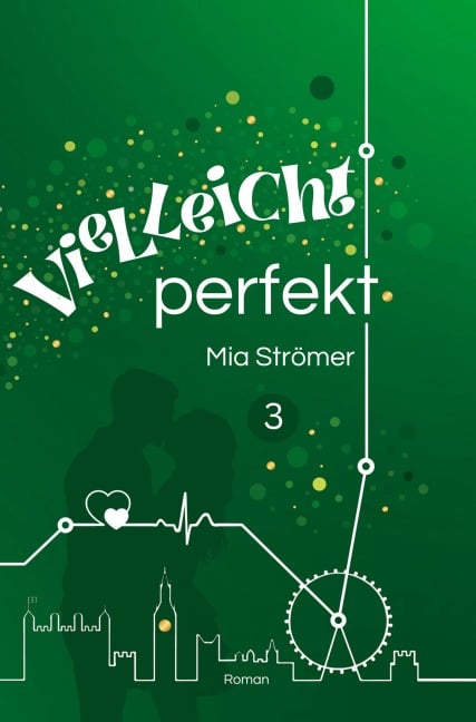 Vielleicht perfekt - Mia Strömer