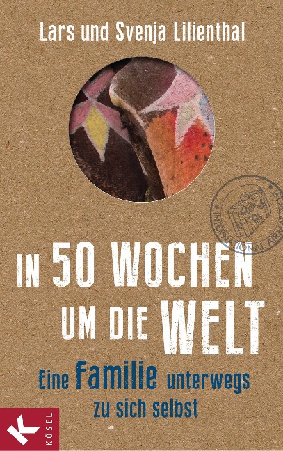 In 50 Wochen um die Welt - Lars Lilienthal, Svenja Lilienthal