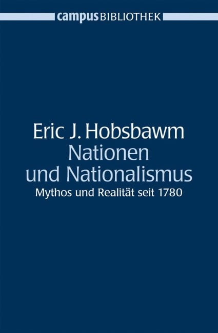 Nationen und Nationalismus - Eric Hobsbawm