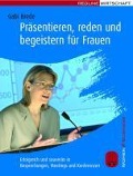 Cover-Bild zum Titel 'Präsentieren, reden und begeistern für Frauen' von 'Gabi Brede'
